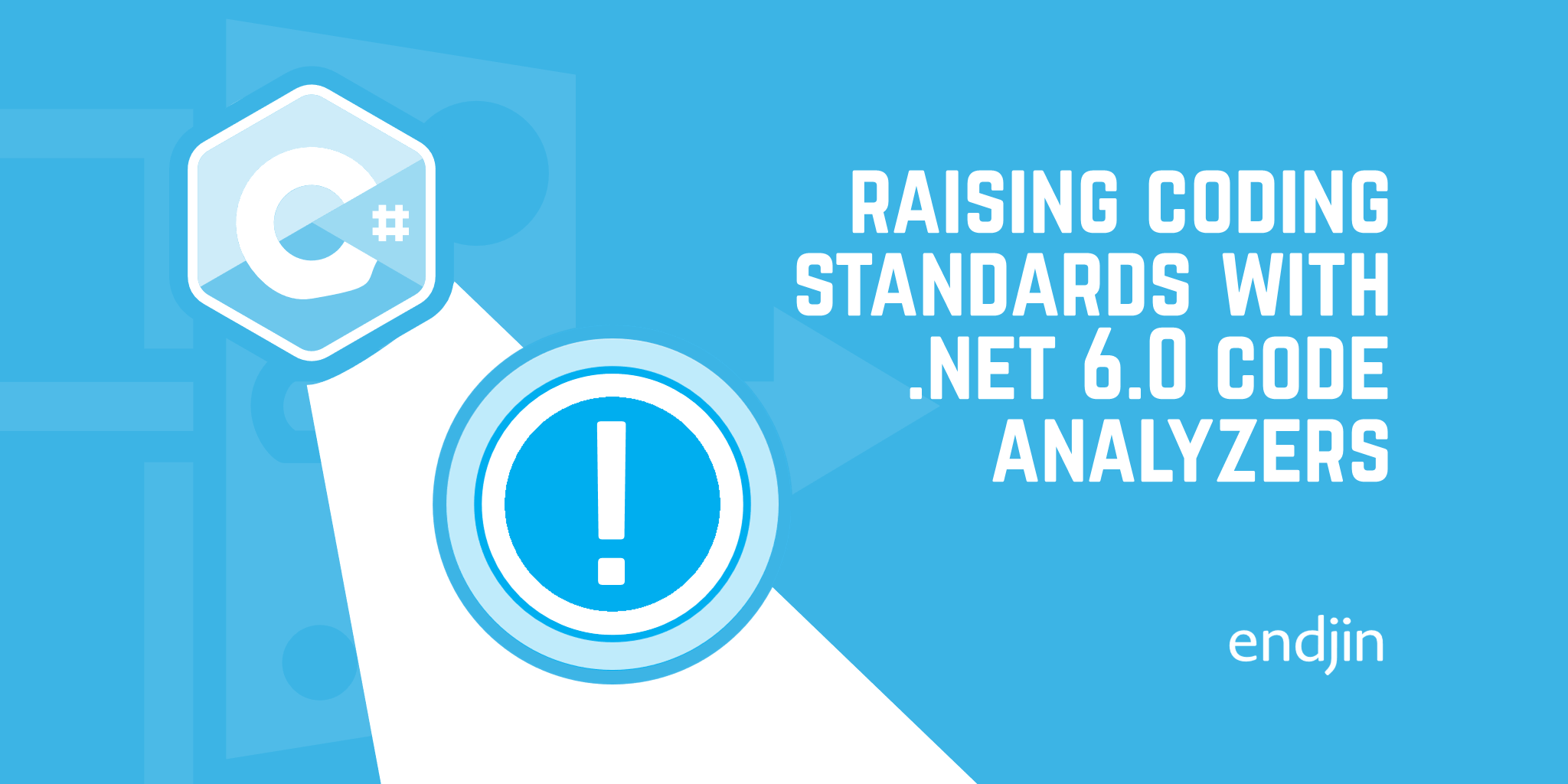 Raising Coding Standards with .NET 6.0 Code Analyzers