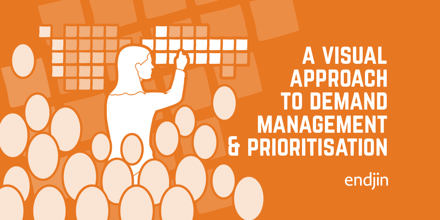 A visual approach to demand management and prioritisation