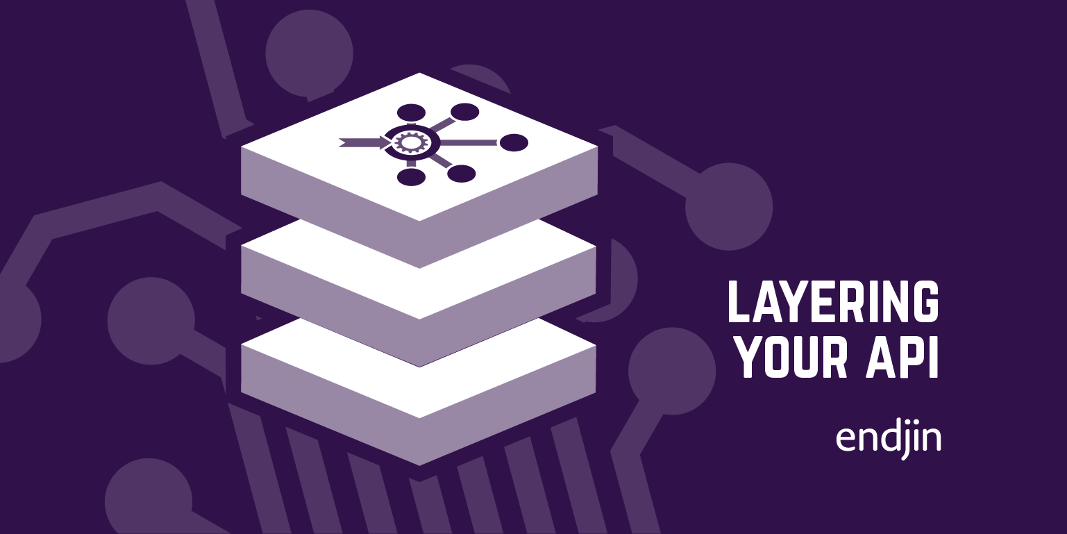 Layering your API