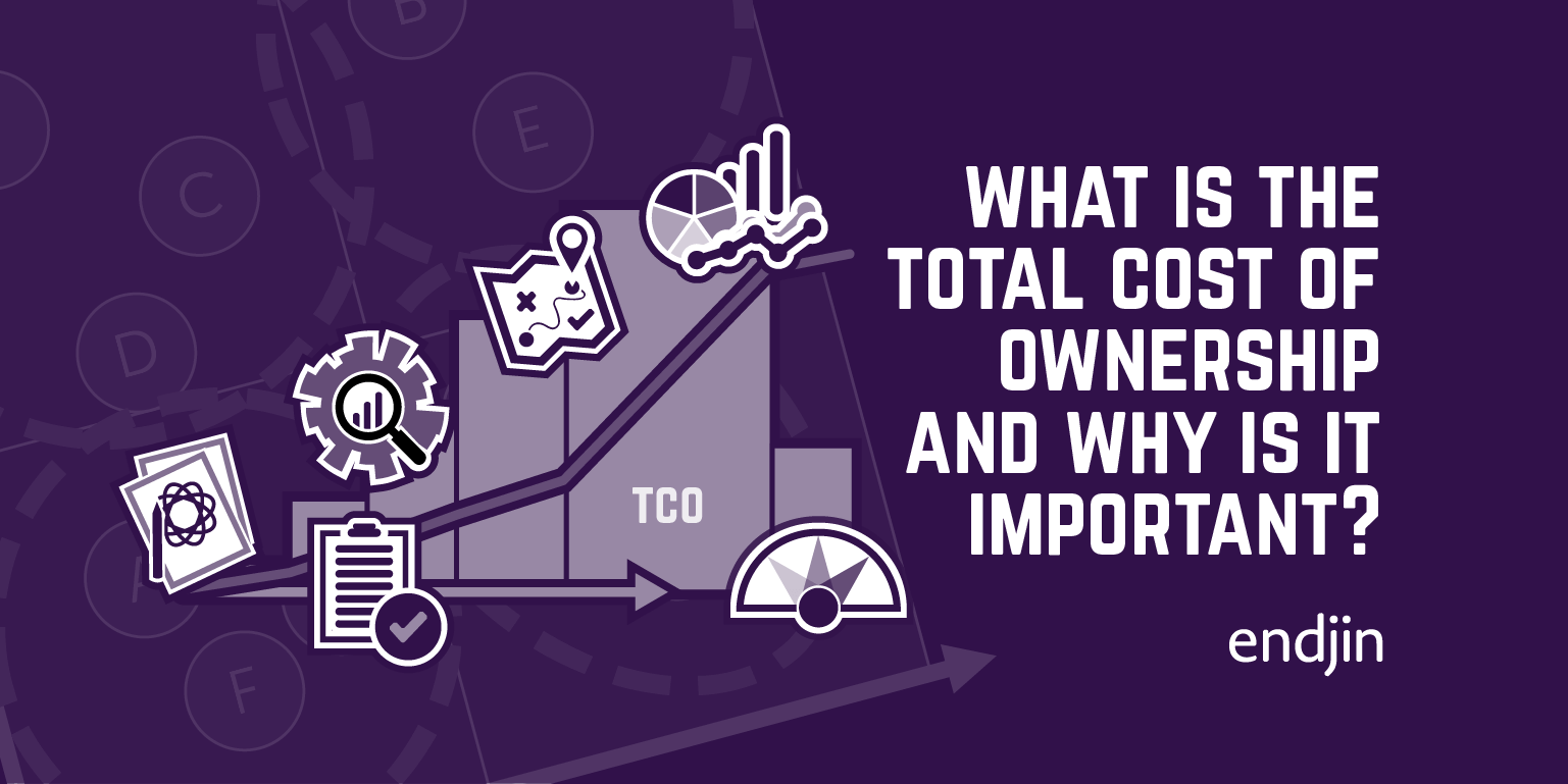 What is the total cost of ownership (TCO) and why is it important?