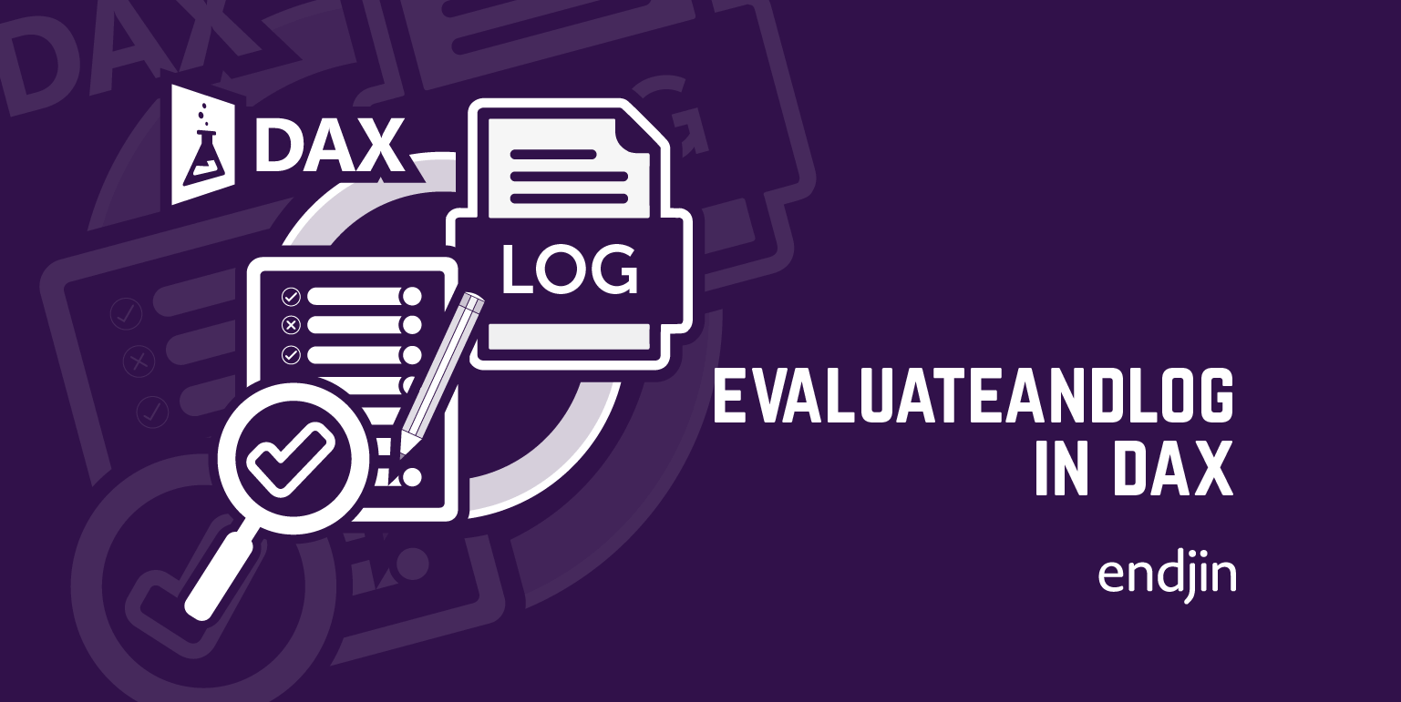 EVALUATEANDLOG in DAX