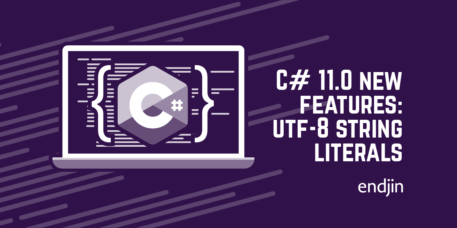 C# 11.0 New Features: Utf-8 String Literals