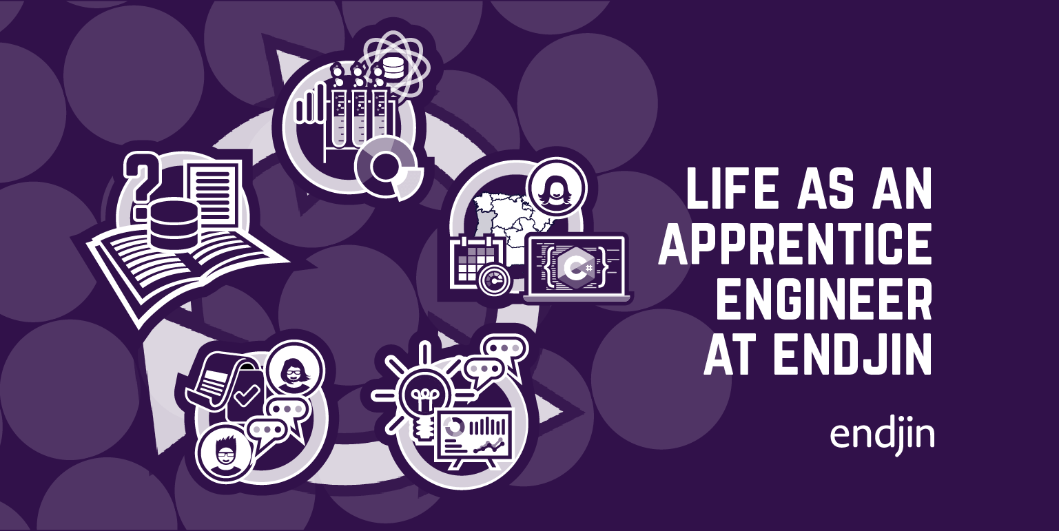 Life as an Apprentice Engineer at endjin