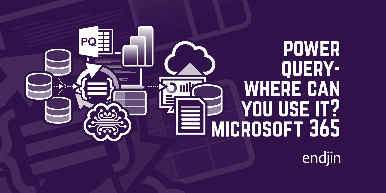 Power Query - Where can you use it? - Microsoft 365