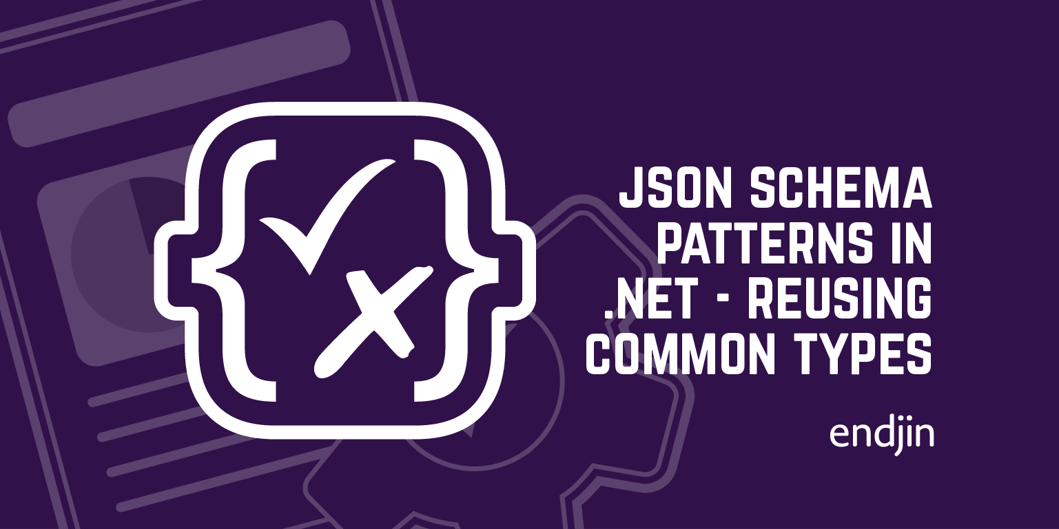 Json Schema Patterns in .NET - Reusing Common Types