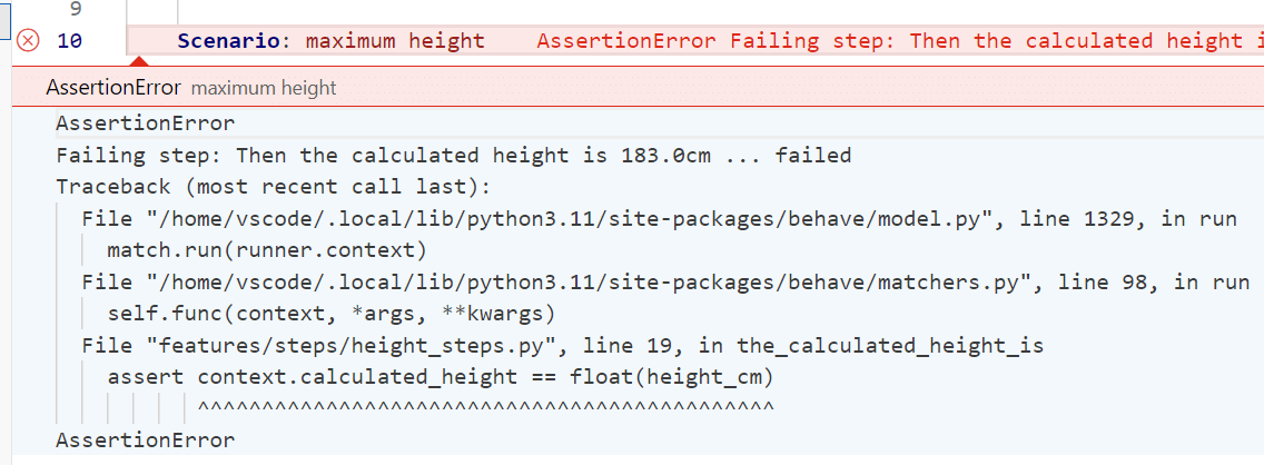 The 'maximum height' scenario in the feature file. VS Code has added an 'Assertion error' box beneath this line showing a Python traceback. The traceback ends with the failing assert statement highlighted.