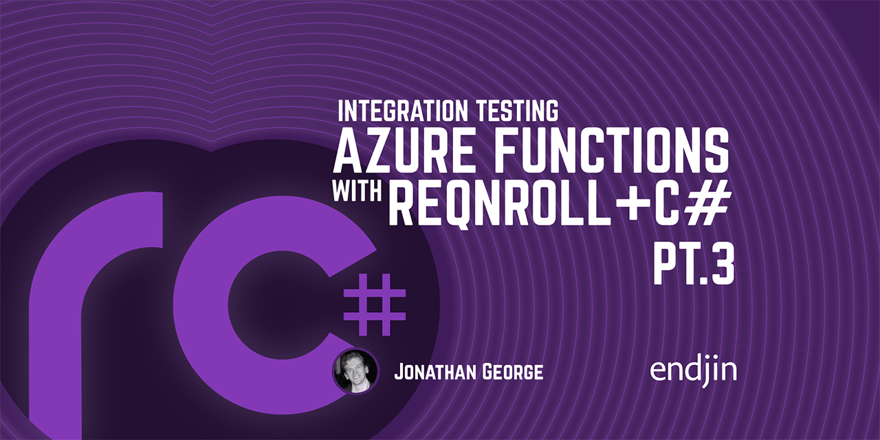 Integration Testing Azure Functions with Reqnroll and C#, Part 3 - Using hooks to start Functions
