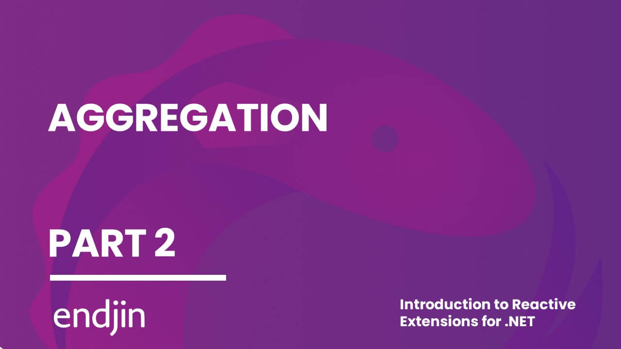 Aggregation | Introduction to Rx.NET