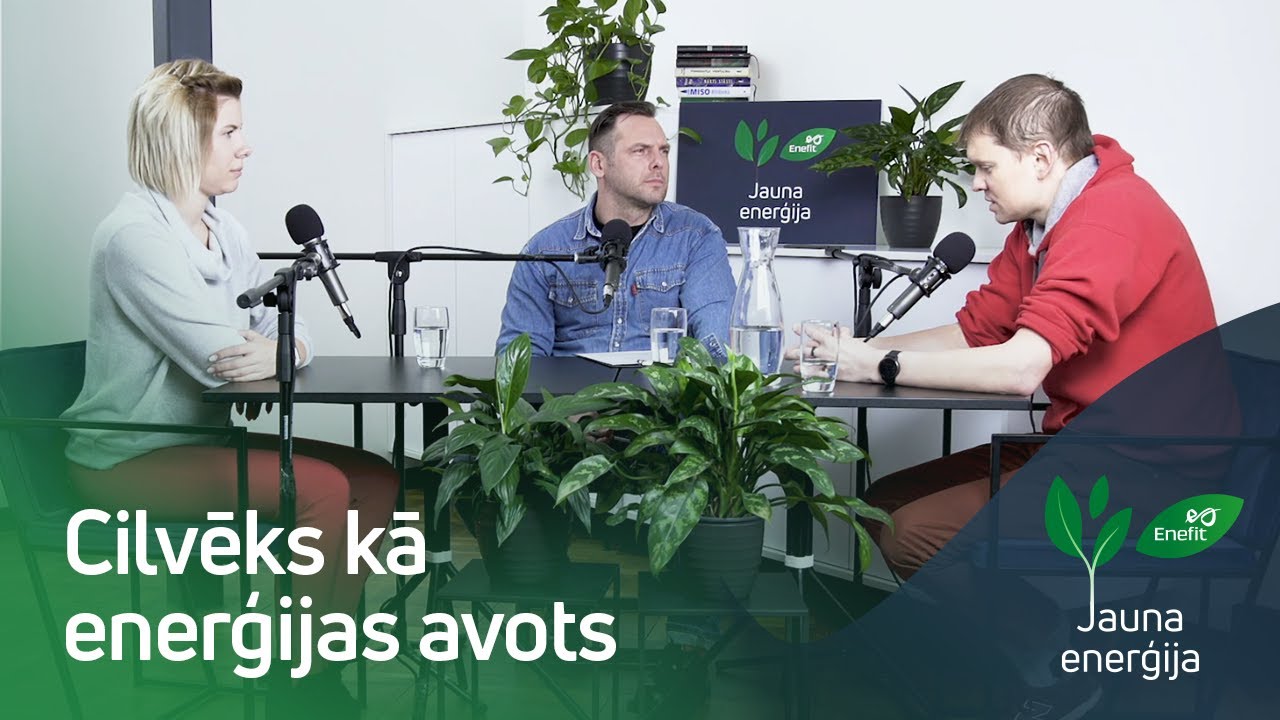 AUDIO: Cilvēks - enerģijas avots