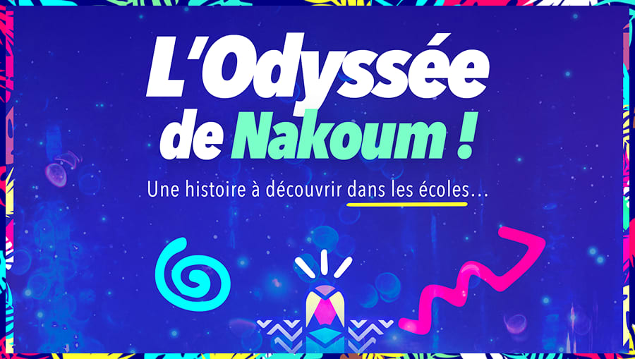 L’Odyssée de Nakoum