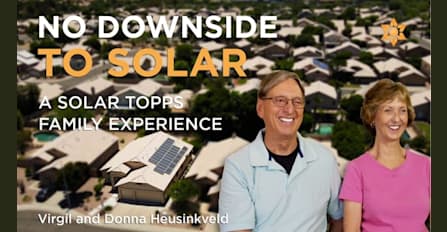 The Heusinkveld family from Chandler, AZ share their experience going solar with Solar Topps.