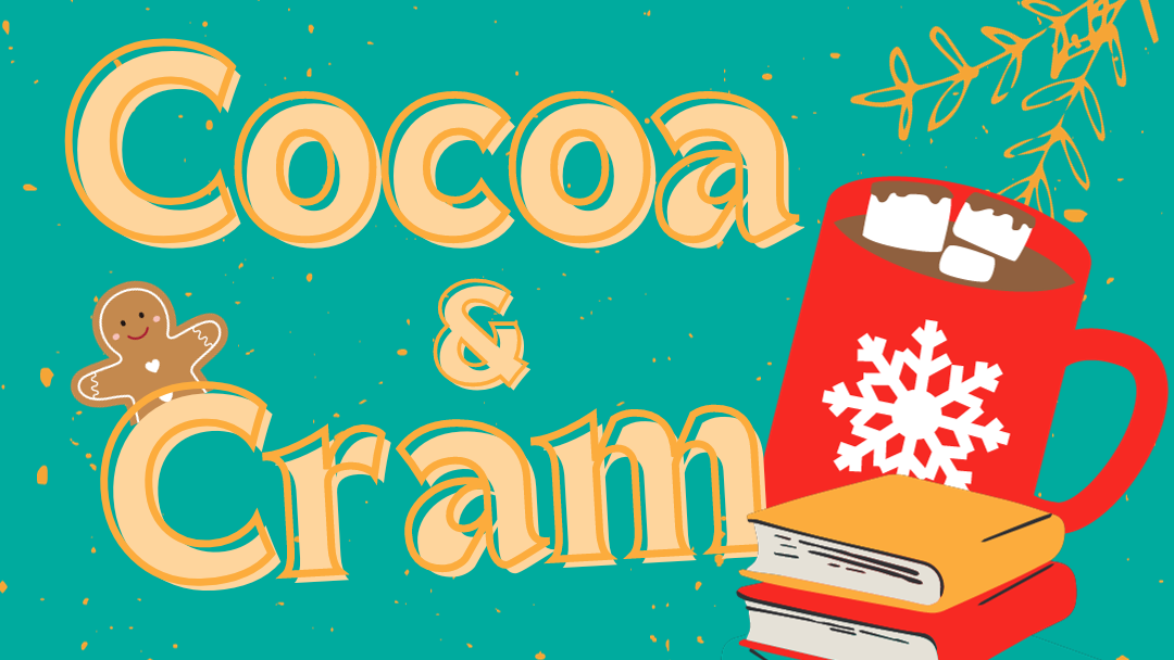 The words "Cocoa and Cram" alongside a mug of hot cocoa and a stack of books