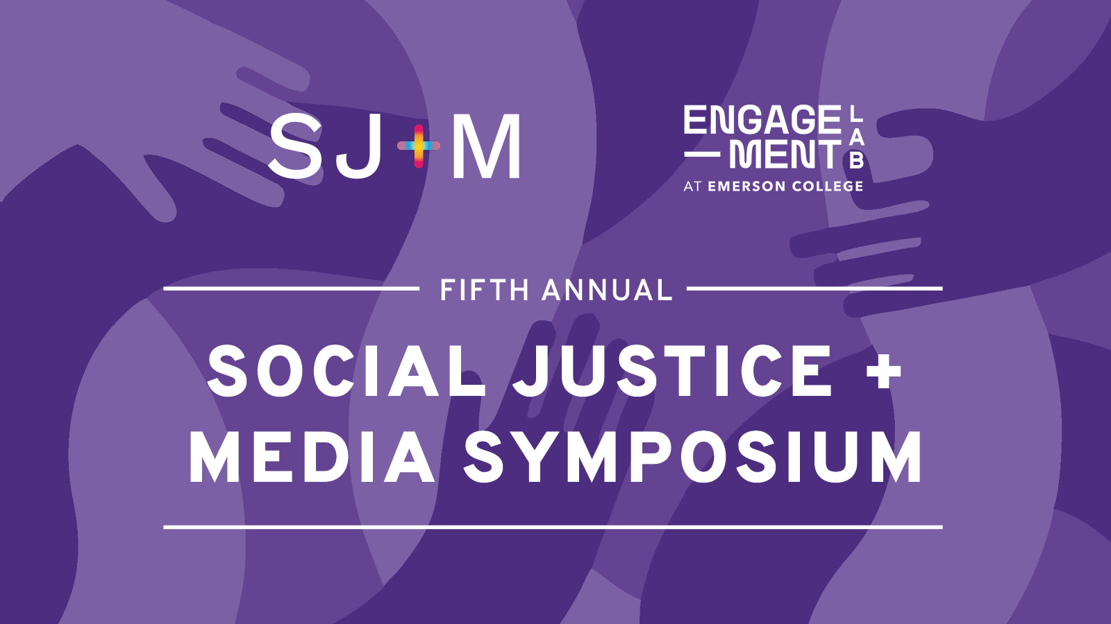 Fifth Annual Social Justice + Media Symposium