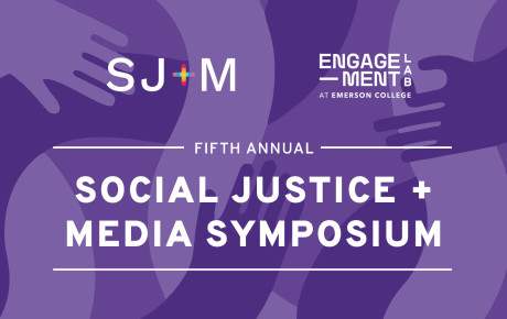 Fifth Annual Social Justice + Media Symposium