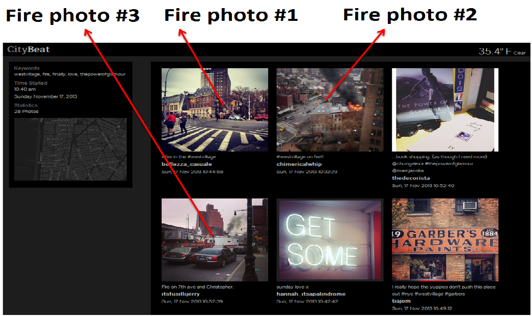 As an example, this event page shows the photos of the ﬁre detected on Nov 17, 2013 at West Village.