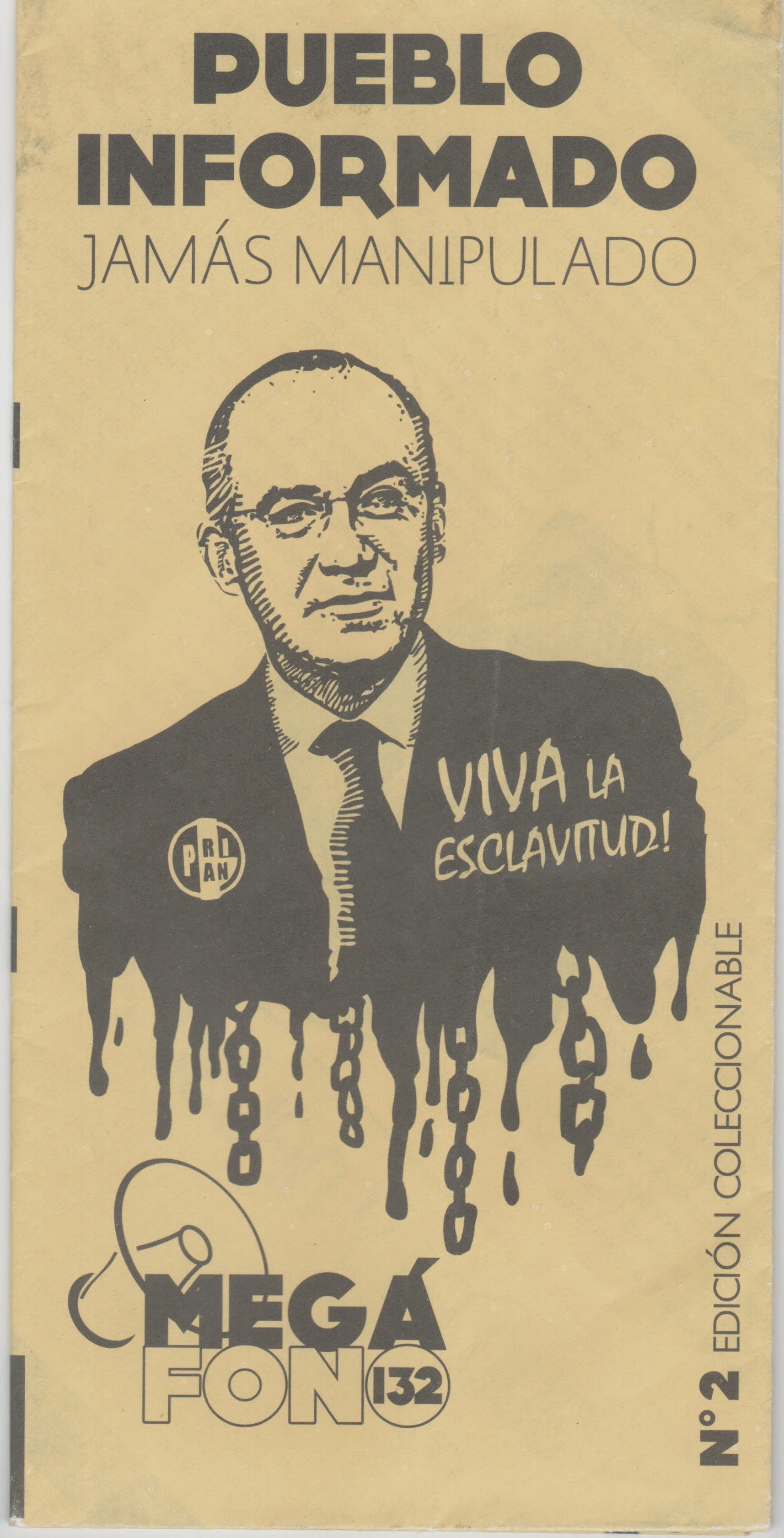 The first (left) and second (right) number of the Megáfon132 gazette of #YoSoy132.
