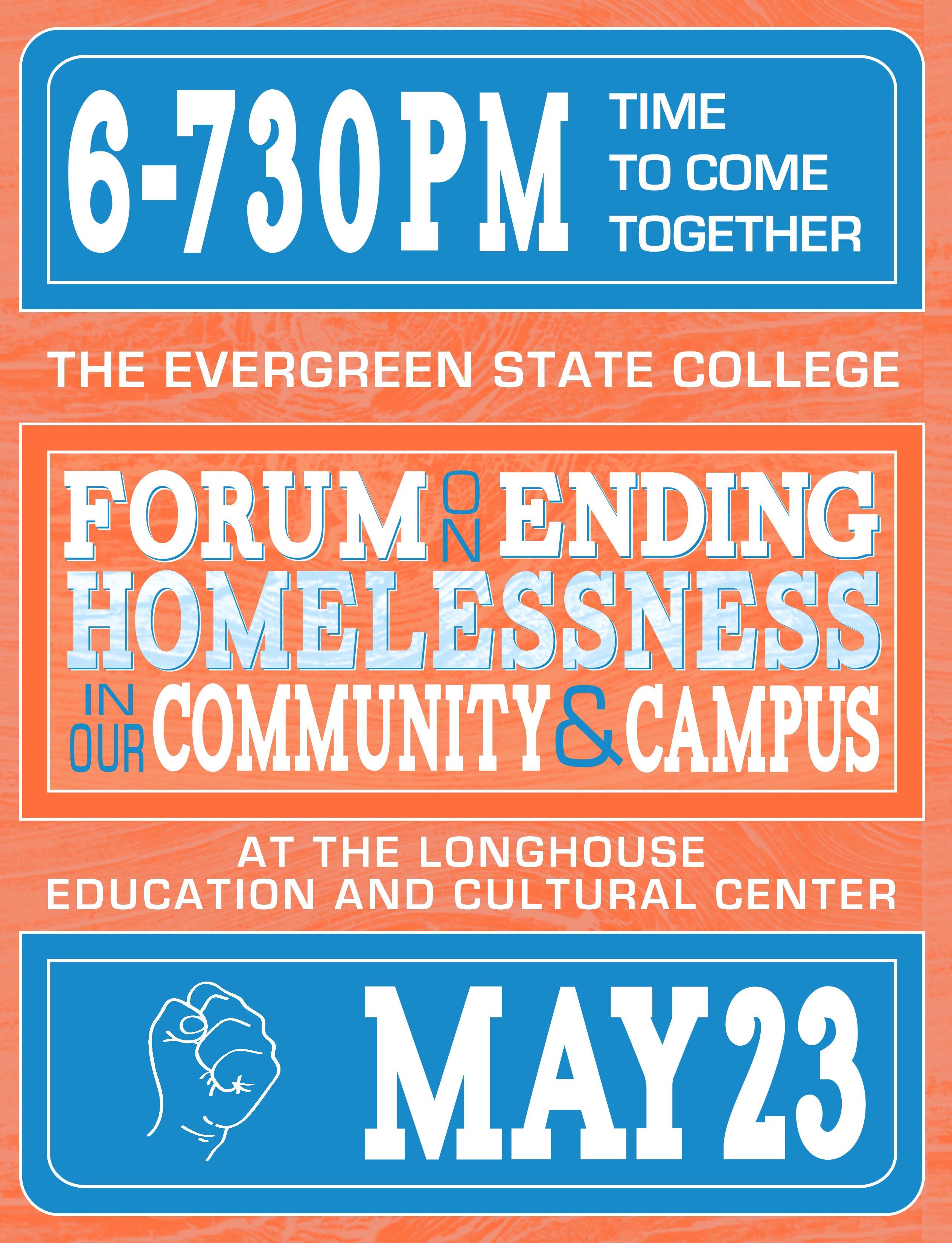 Poster for College-wide Homelessness Survey and Ending Homelessness Forum