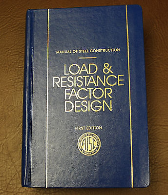 Aisc Manual Lrfd 1st Edition Variations Aisc Steel Construction Code Issues Eng Tips