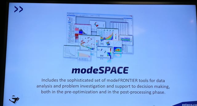 modePROCESS and modeSPACE are modularized versions of modeFRONTIER. (Image taken at ESTECO Technology Days.)