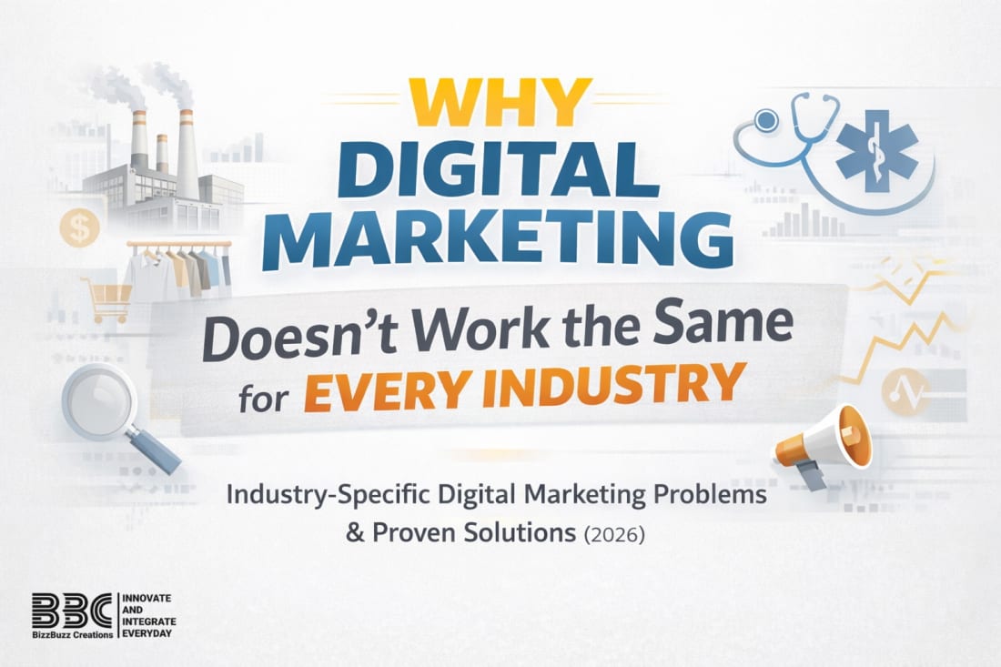 Why Digital Marketing Doesn’t Work the Same for Every Industry