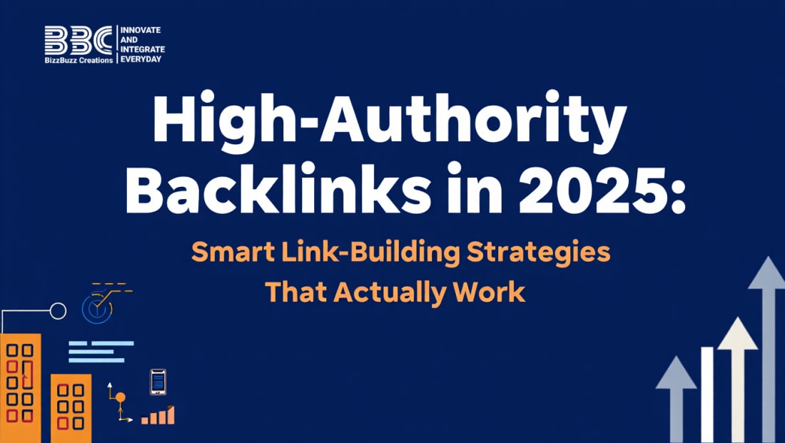 High-Authority Backlinks in 2025: Smart Link-Building Strategies That Actually Work