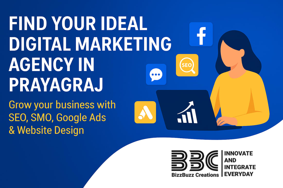 Your Guide to Finding an Ideal Digital Marketing Company in Prayagraj