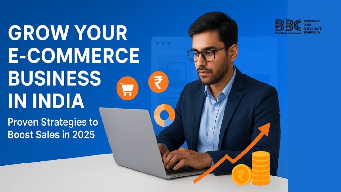 How to Grow an E-Commerce Business in India (2025 Guide)