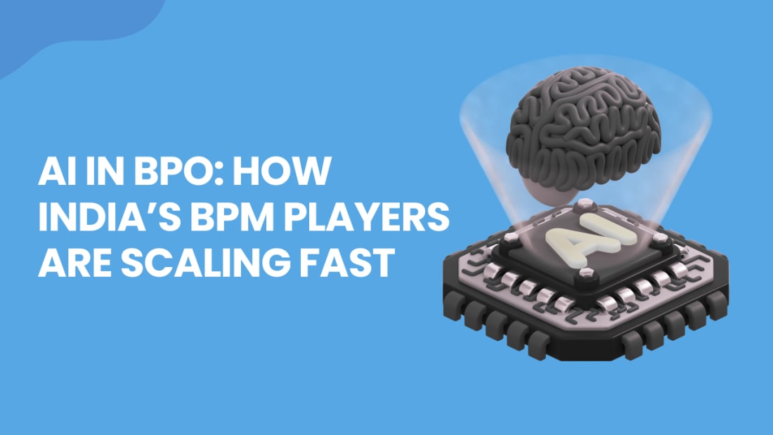 AI in BPO: How India’s BPM Players Are Scaling Fast