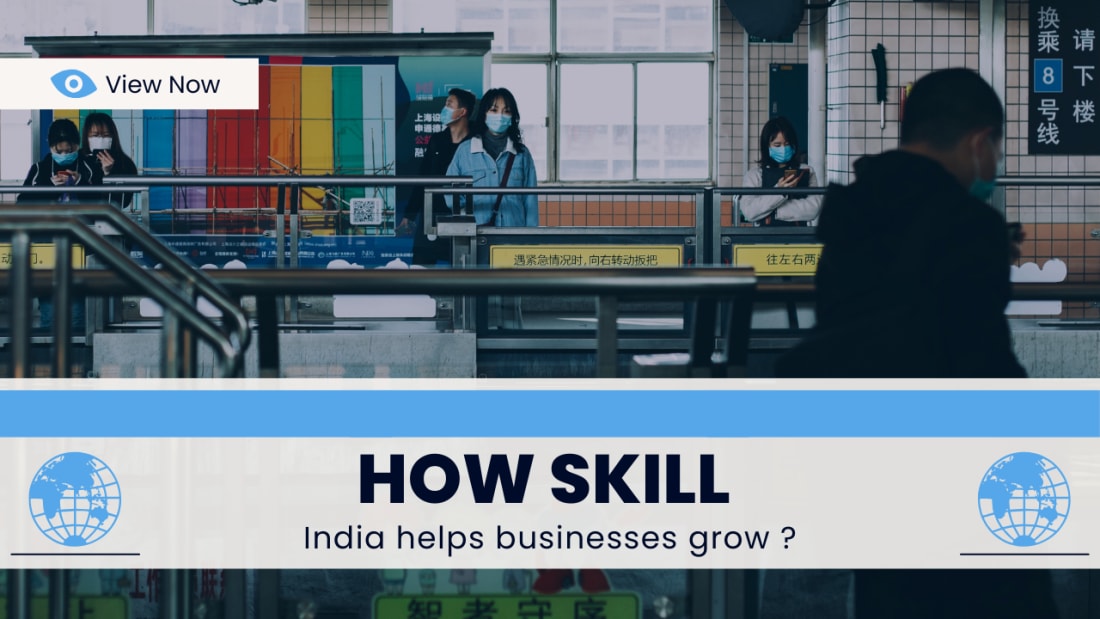 How Skill India helps businesses grow ?