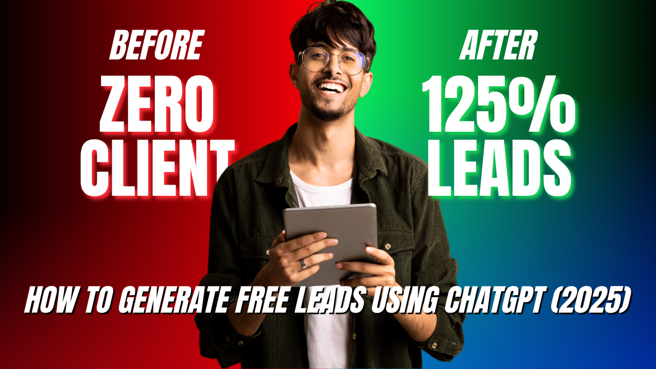 How to Generate free leads Using Chatgpt (2025)