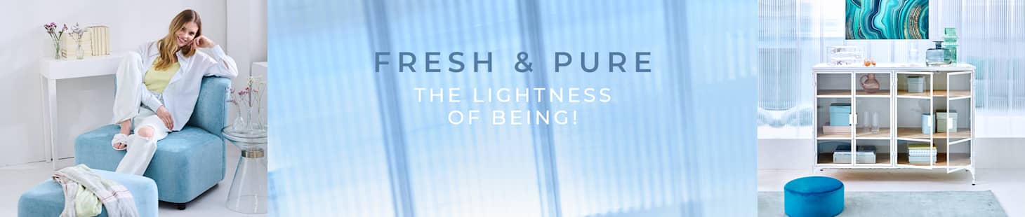 FRESH & PURE – The lightness of being!