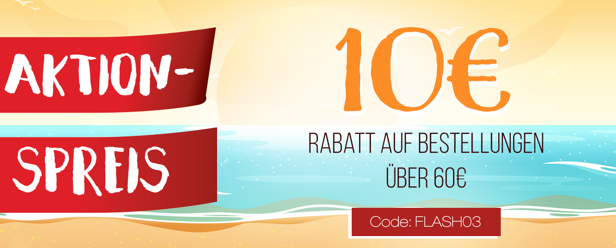 10€ Rabatt auf Bestellungen über 60€. Code: FLASH03