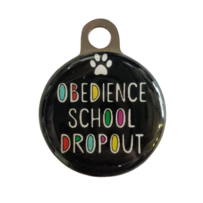 Instant Pet Tags - Obedience School Dropout