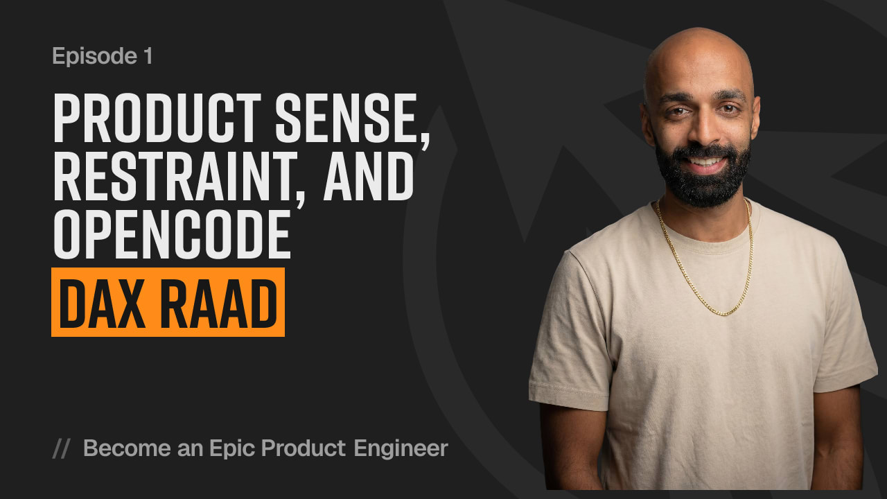 Product sense, restraint, and OpenCode with Dax Raad YouTube thumbnail