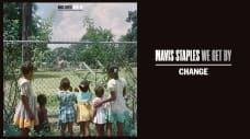 Mavis Staples - "Change"