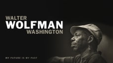 Walter Wolfman Washington - "Even Now"