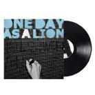 One Day As A Lion 180gm LP