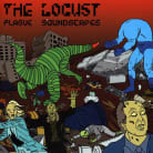 The Locust - Plague Soundscapes