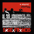 Sage Francis - A Healthy Distrust