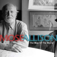 Mose Allison - The Way Of The World | ANTI-