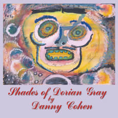 Danny Cohen - Shades Of Dorian Gray