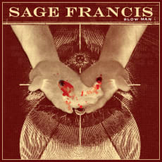 Sage Francis - Slow Man (Single)