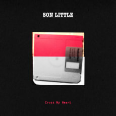 Son Little - Cross My Heart (Single)