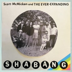 Scott McMicken and THE EVER-EXPANDING - SHABANG