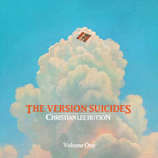 Christian Lee Hutson - The Version Suicides, Vol. 1