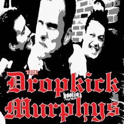 Dropkick Murphys - On The Road With The Dropkick Murphys