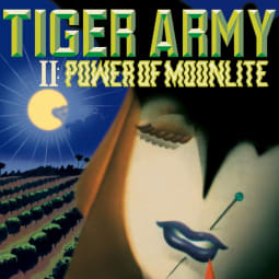 Tiger Army - II: Power Of Moonlite