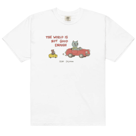 The World Is Not Good Enough T-Shirt (White)