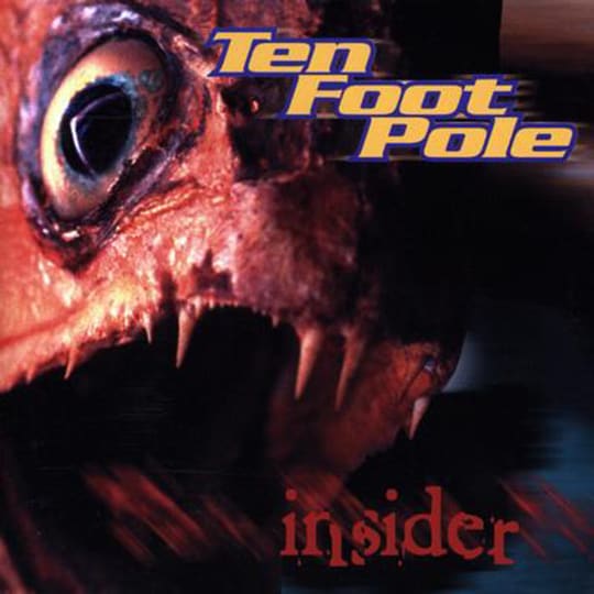 Ten Foot Pole - Insider