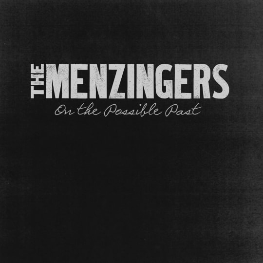 The Menzingers - On The Possible Past